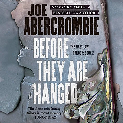 Before They Are Hanged By Joe Abercrombie
